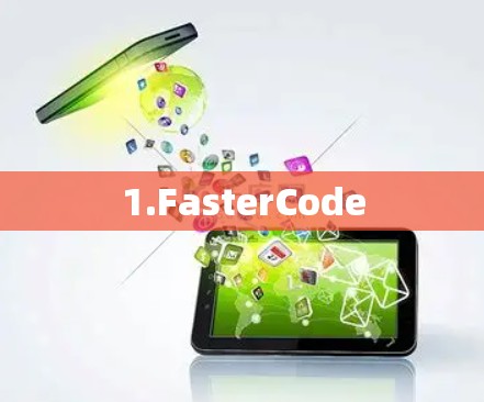 1.FasterCode