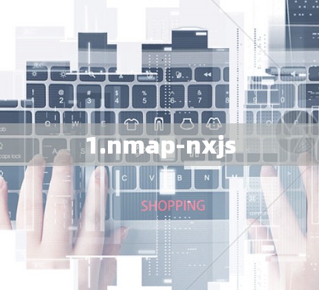 1.nmap-nxjs